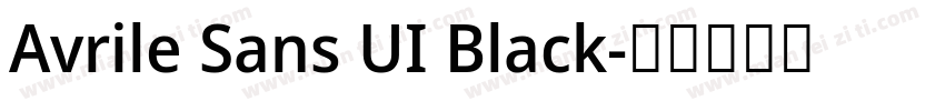 Avrile Sans UI Black字体转换